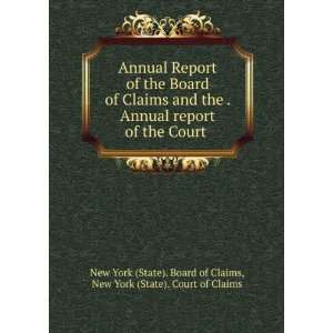   York (State). Court of Claims New York (State). Board of Claims Books