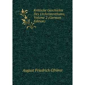  Kritische Geschichte Des Urchristenthums, Volume 2 (German 