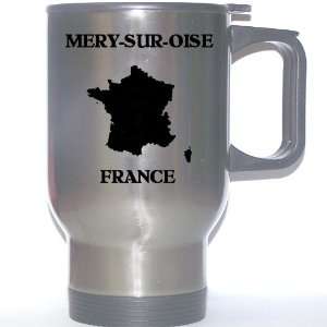  France   MERY SUR OISE Stainless Steel Mug: Everything 