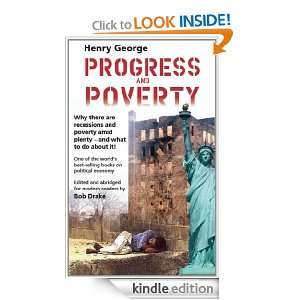 Progress and Poverty (modern edition): Henry George, Bob Drake:  