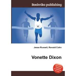  Vonette Dixon: Ronald Cohn Jesse Russell: Books