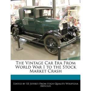   War I to the Stock Market Crash (9781241701536) SB Jeffrey Books