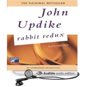  Rabbit Redux (Audible Audio Edition) John Updike, Arthur 