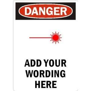  Danger:ADD YOUR WORDING HERE Glow Aluminum Sign, 14 x 10 