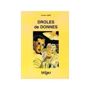  Drôles de donnes (9782905660558) Vincent Labbé Books