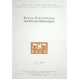  Revue Europeenne Des Etudes Hebraiques / European Journal 