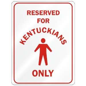   FOR  KENTUCKIAN ONLY  PARKING SIGN STATE KENTUCKY