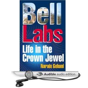  Bell Labs: Life in the Crown Jewel (Audible Audio Edition 