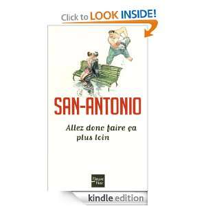Allez donc faire ça plus loin (San Antonio) (French Edition): SAN 