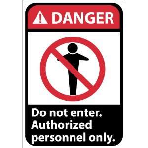  SIGNS DO NOT ENTER AUTHORIZED PERSONNEL ONLY