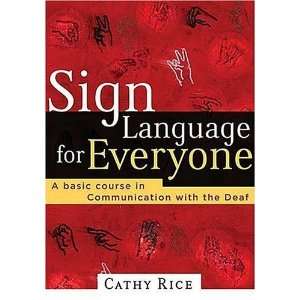  Sign Language For Everyone: Everything Else