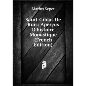  Saint Gildas De Ruis: AperÃ§us Dhistoire Monastique 