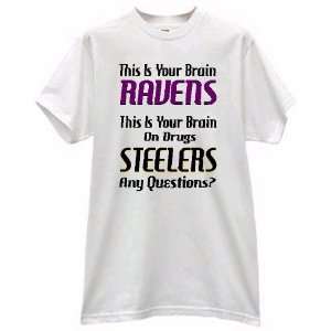   BRAIN BRAIN ON DRUGS STEELERS ANY QUESTIONS FOOTBALL T SHIRT jersey