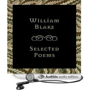 William Blake: Selected Poems (Audible Audio Edition): William Blake 