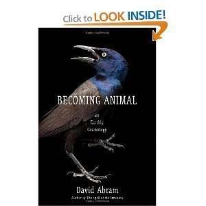  HardcoverDavid AbramsBecoming Animal An Earthly 