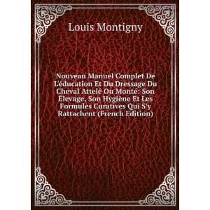   Curatives Qui Sy Rattachent (French Edition): Louis Montigny: Books