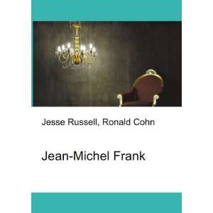  Jean Michel Frank Ronald Cohn Jesse Russell Books