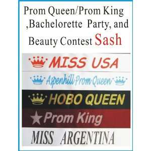   Sash For Prom , Bachelor Party, Beauty Contest