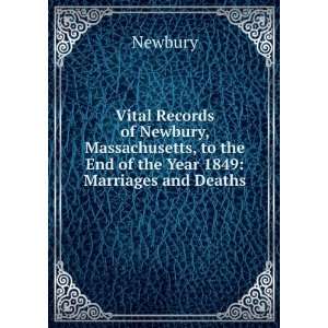  Vital records of West Newbury, Massachusetts, to the end 