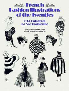 French Fashion Illustrations of the Twenties: 634 Cuts from la Vie 