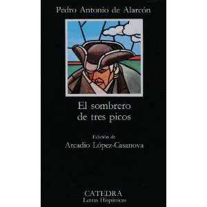  El Sombrero de Tres Picos [Paperback] Alarcon Books
