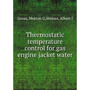   jacket water: Morton G,Steiner, Albert J Gross:  Books