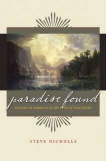   Paradise Found Nature in America at the Time of 