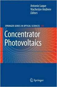 Concentrator Photovoltaics, (3540687963), Antonio L. Luque Lopez 