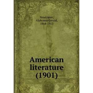  American literature (9781275261778) Alphonso G. Newcomer Books