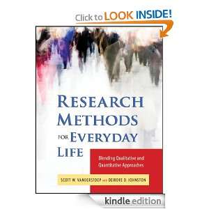 Research Methods for Everyday Life: Blending Qualitative and 