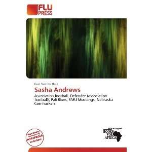  Sasha Andrews (9786200850089): Gerd Numitor: Books