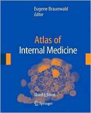 Atlas of Internal Medicine, (1573402532), Eugene Braunwald, Textbooks 