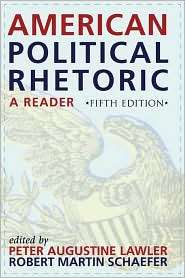 American Political Rhetoric, (0742542033), Robert Martin Schaefer 