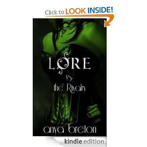   : Lore vs. The Rivalry (Lore Book 3) eBook: Anya Breton: Kindle Store