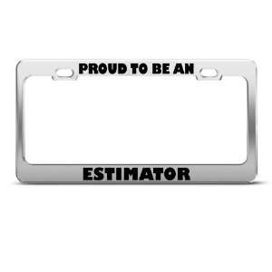  Proud To Be An Estimator Career Profession license plate 