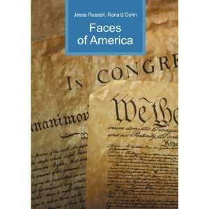  Faces of America Ronald Cohn Jesse Russell Books