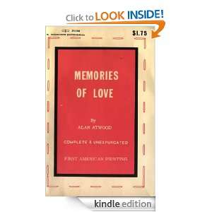 Memories of Love: Alan Atwood:  Kindle Store