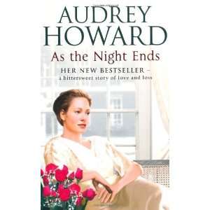  As the Night Ends [Paperback] Audrey Howard Books