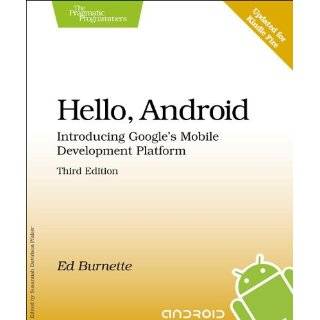 Hello, Android Introducing Googles Mobile Development Platform 