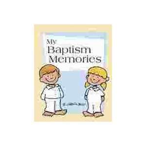  MY BAPTISM MEMORIES Val Chadwick Bagley Books