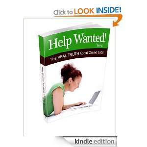 Help Wanted  Tips. The Real Truth About Online Jobs. Mitchell 