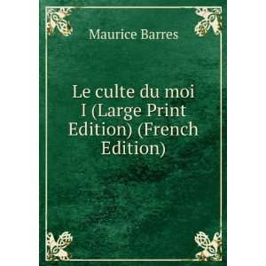   Print Edition) (French Edition): Maurice Barres:  Books