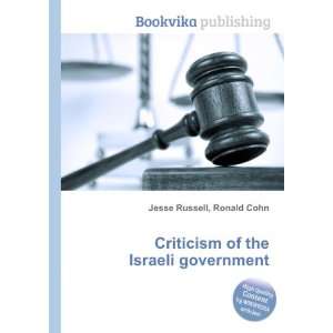  Criticism of the Israeli government Ronald Cohn Jesse 