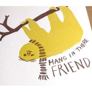  egg press sloth hang in there letterpress support card NEW 