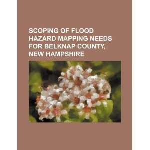   Belknap County, New Hampshire (9781234419455): U.S. Government: Books