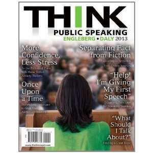  THINK Public Speaking [Paperback]: Isa N. Engleberg: Books