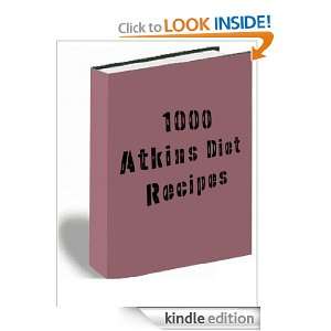 1000 Atkins Diet Recipes Anonymous  Kindle Store