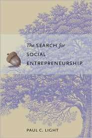 The Search for Social Entrepreneurship, (0815752113), Paul C. Light 