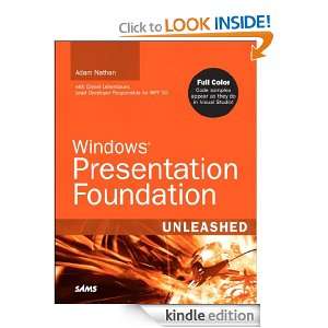 Windows Presentation Foundation Unleashed (WPF): Adam Nathan:  
