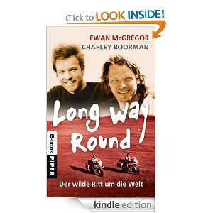 Long Way Round Der wilde Ritt um die Welt (German Edition) [Kindle 